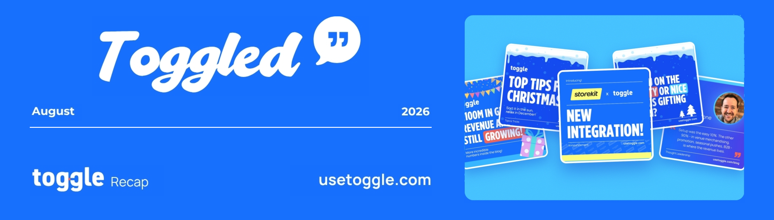 Toggled – August 2026