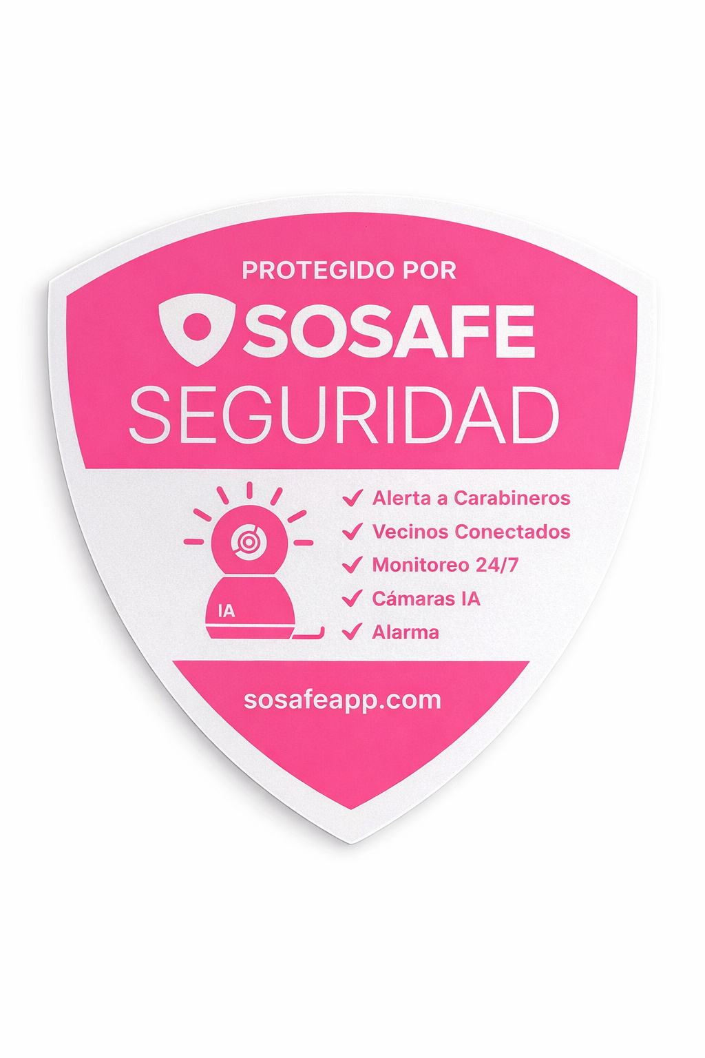 Cartel de seguridad con forma de escudo en rosa y blanco con el texto «Protegido por SOSAFE» e iconos de alarma, cámara y seguridad 24/7, junto con la página web www.sosafeapp.com.