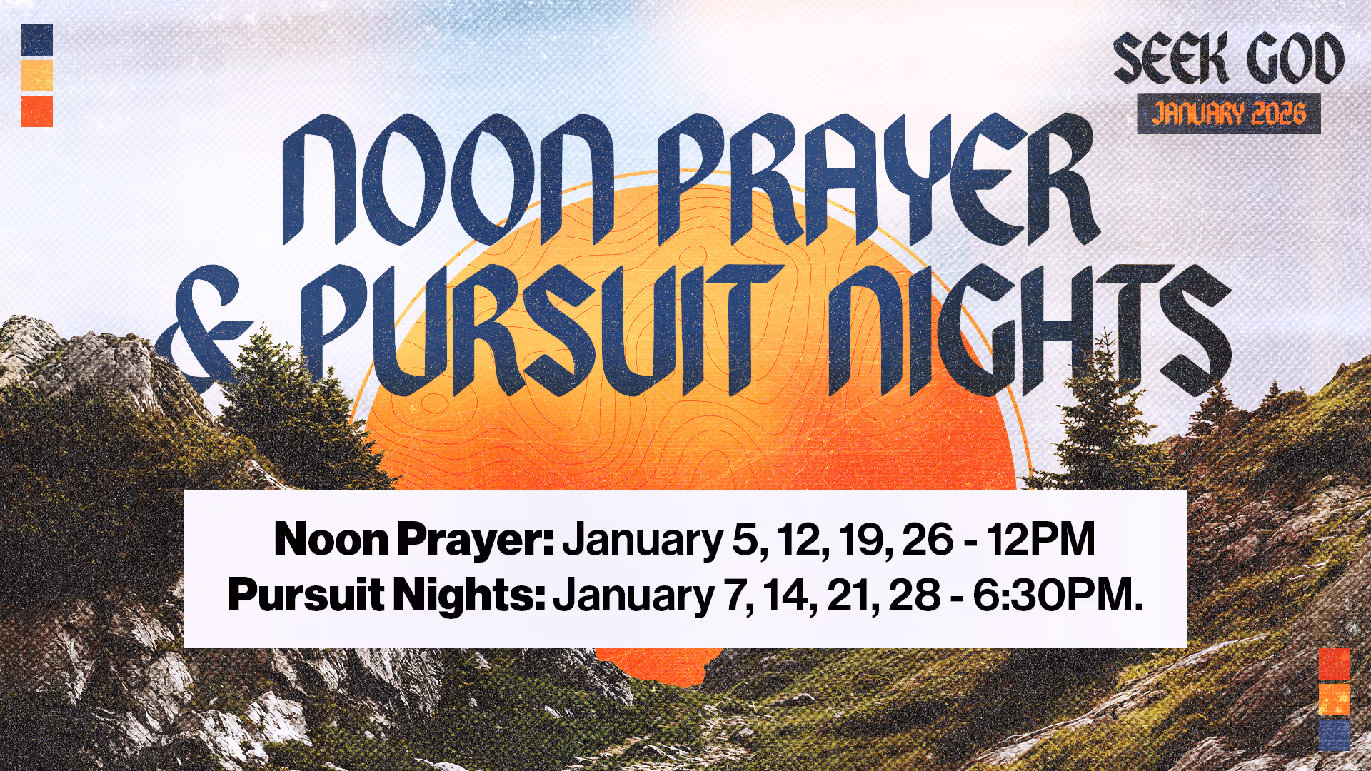 Noon Prayer and Pursuit Nights 