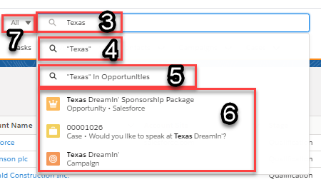 Screenshot showing Search in Lightning with number 3 showing the word "Texas" typed in the global search bar, number 4 showing "Texas" as a suggested search, number 5 showing "Texas" in Opportunities, number 6 showing results with the word "Texas", and number 7 showing the dropdown to narrow down the object.