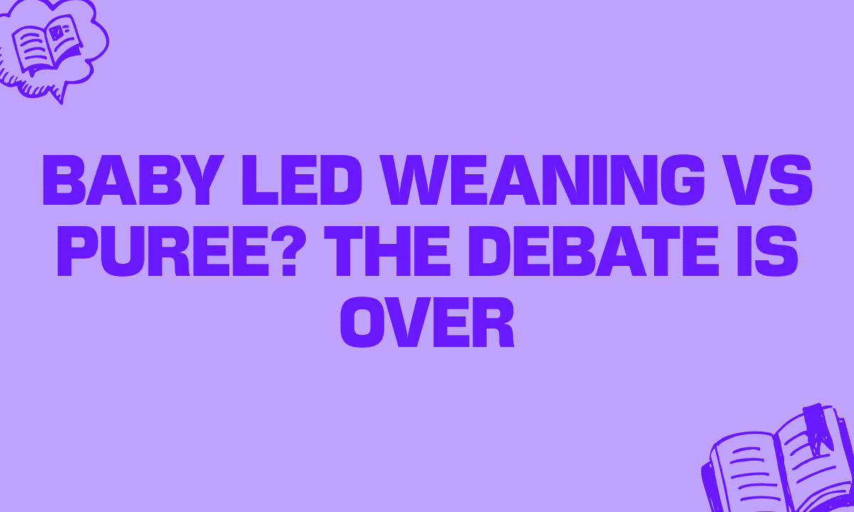 Baby led weaning vs puree? The debate is over
