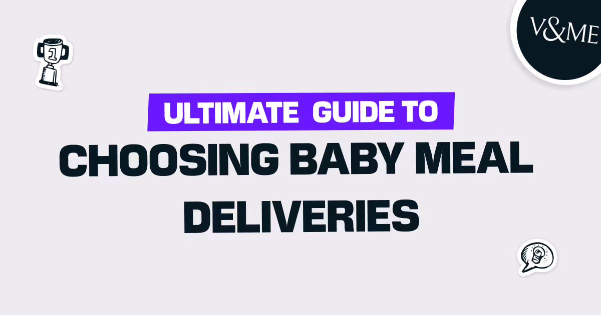 Ultimate Guide to Choosing Baby Meal Deliveries in London