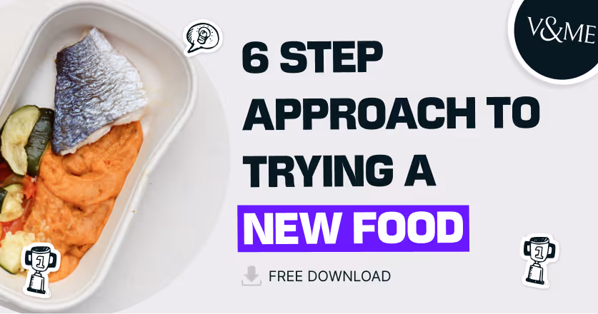 The six step approach to trying a new food