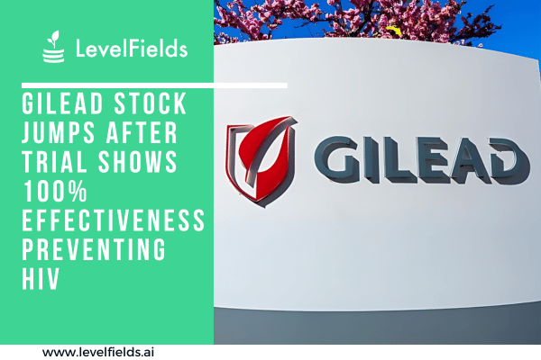Gilead's HIV Drug Trial Results Drive Stock Market Surge