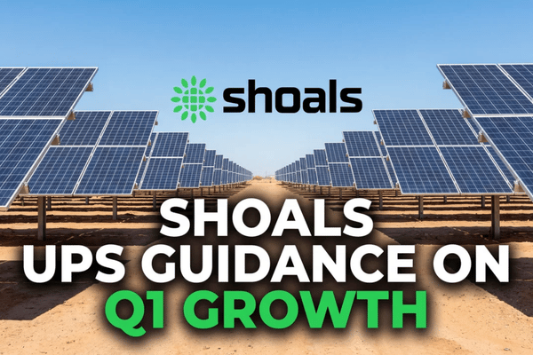 Shoals Technologies beats Q1 estimates and raises guidance, supported by strong solar demand and record backlog.