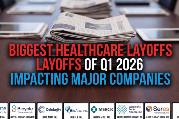Q1 2026 healthcare layoffs rose as biotech firms cut costs, conserved cash, and refocused resources on core pipelines.