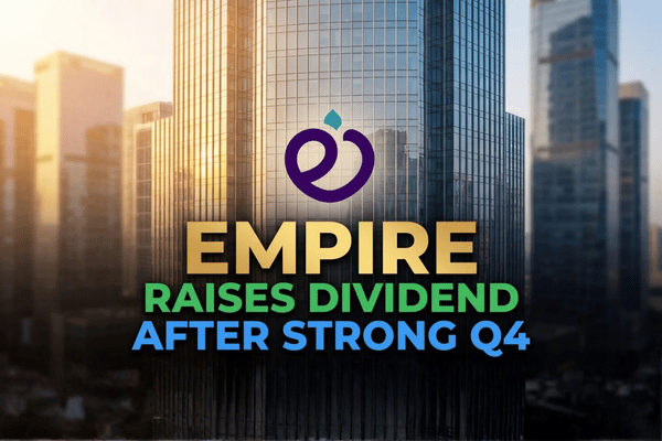 Empire reports higher fiscal Q4 sales, stronger earnings, improved EBITDA margin, and a 10.2% dividend increase.