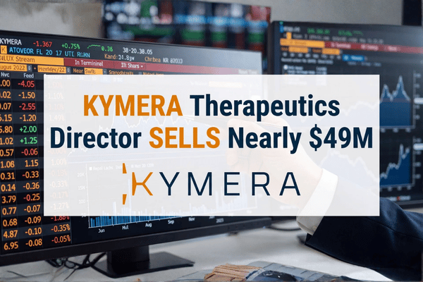 Kymera Therapeutics insider selling draws attention after director Bruce Booth reports $48.6 million in share sales.