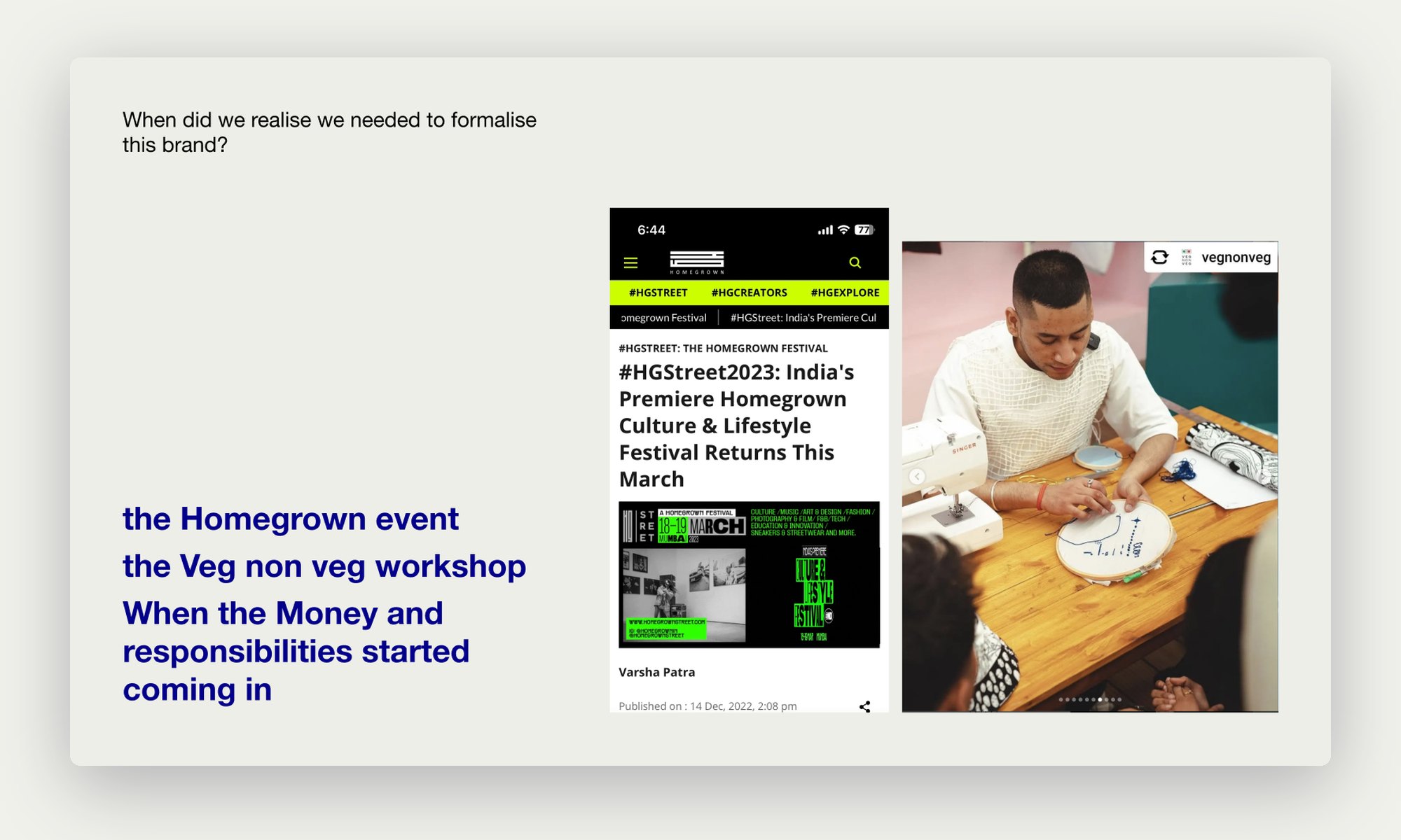 Slide on the Homegrown event and the Veg Non Veg workshop