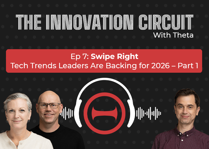 Watch Now — The Innovation Circuit EP 7: Swipe Right, Tech Trends leaders are backing for 2026 — Part 1