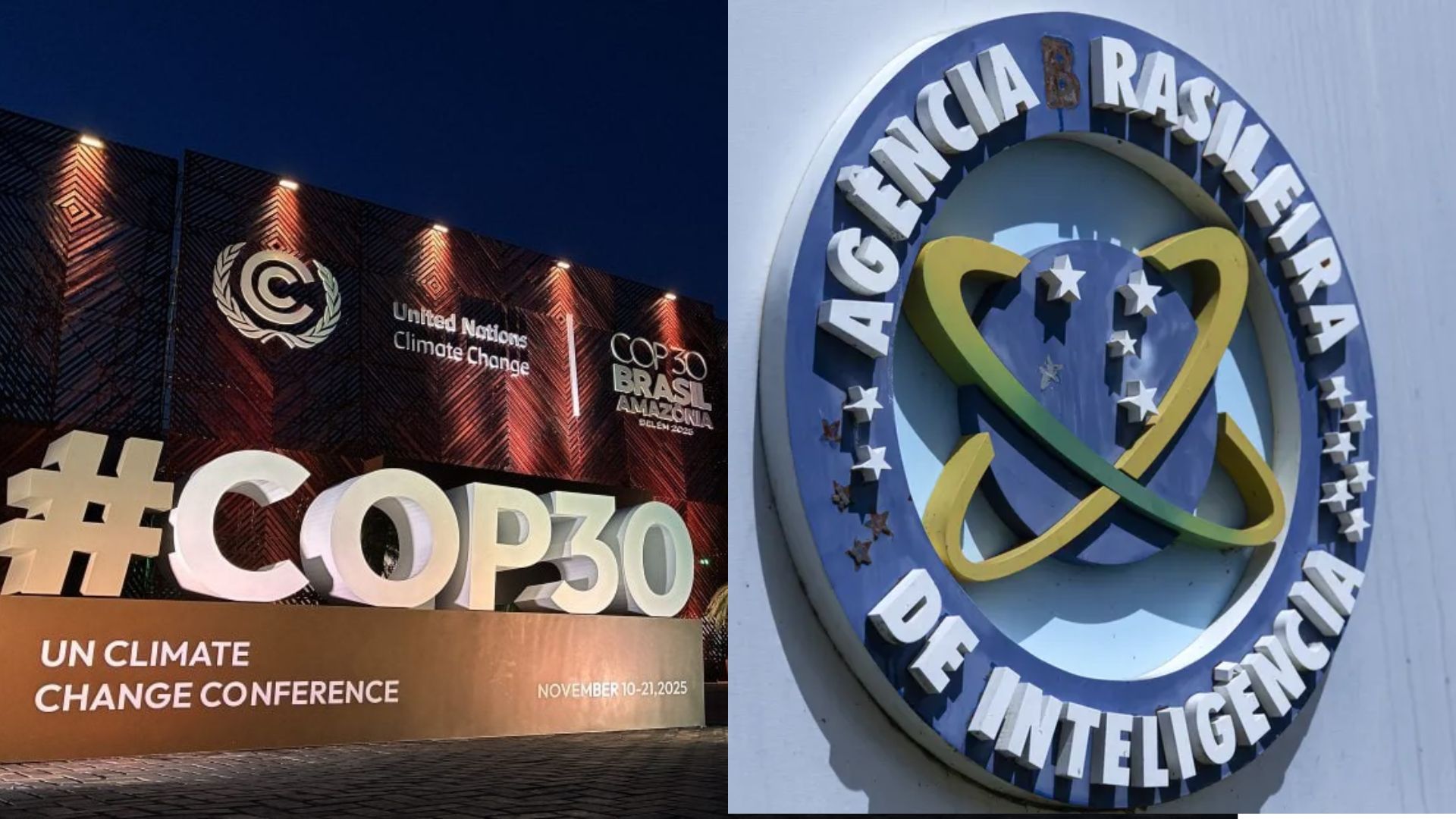 COP30 e fachada da ABIN