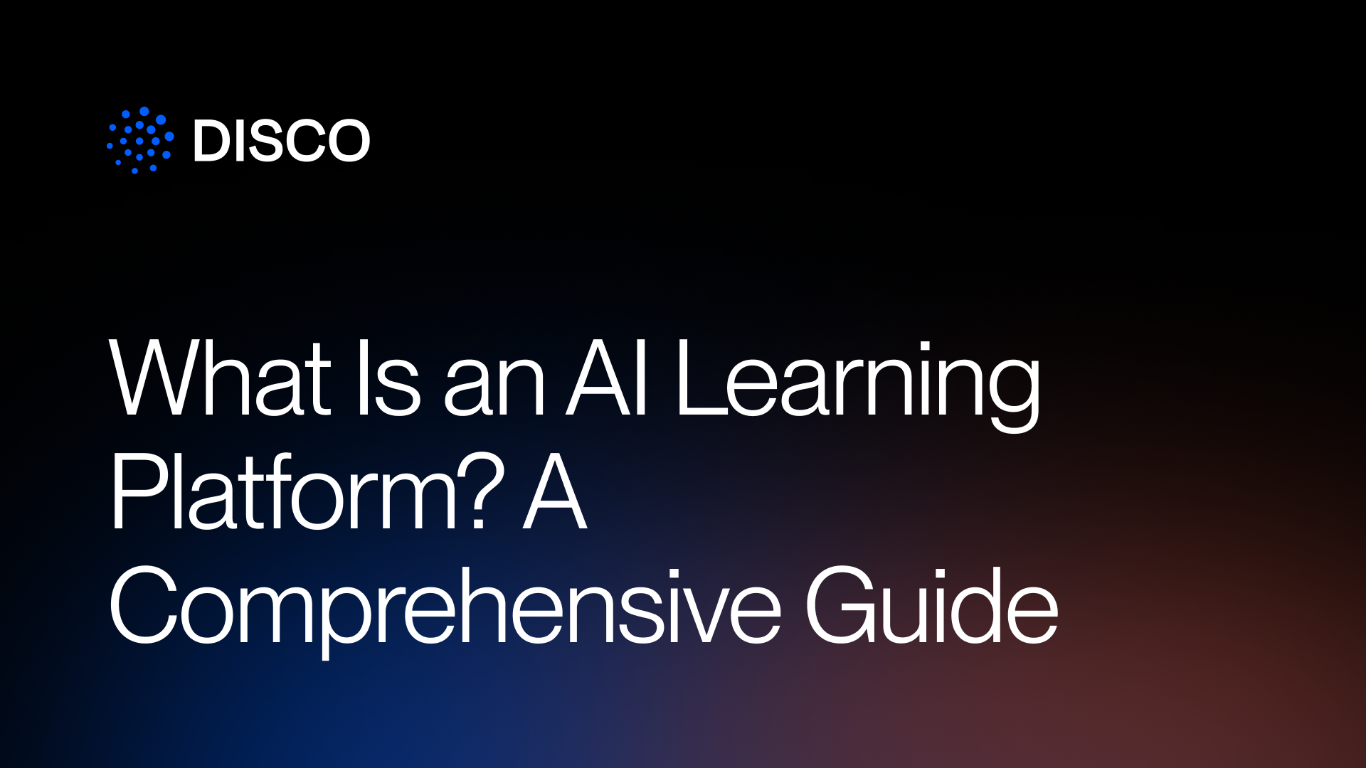 What Is an AI Learning Platform? A Comprehensive Guide