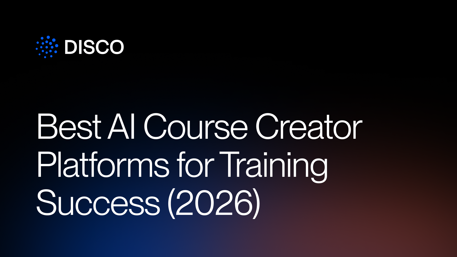 Best AI Course Creator Platforms for Training Success (2026)