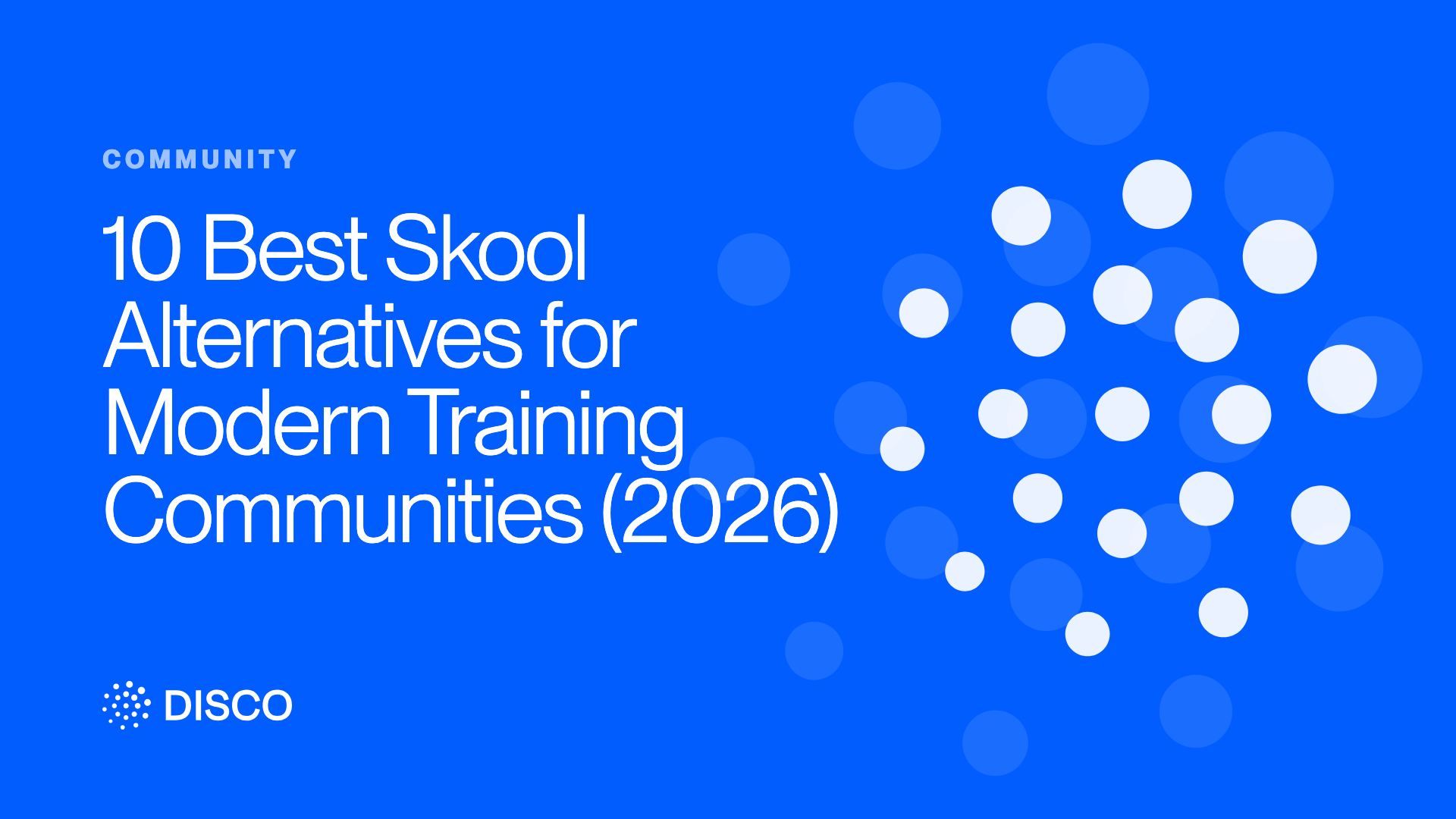 10 Best Skool Alternatives for Modern Training Communities (2026)