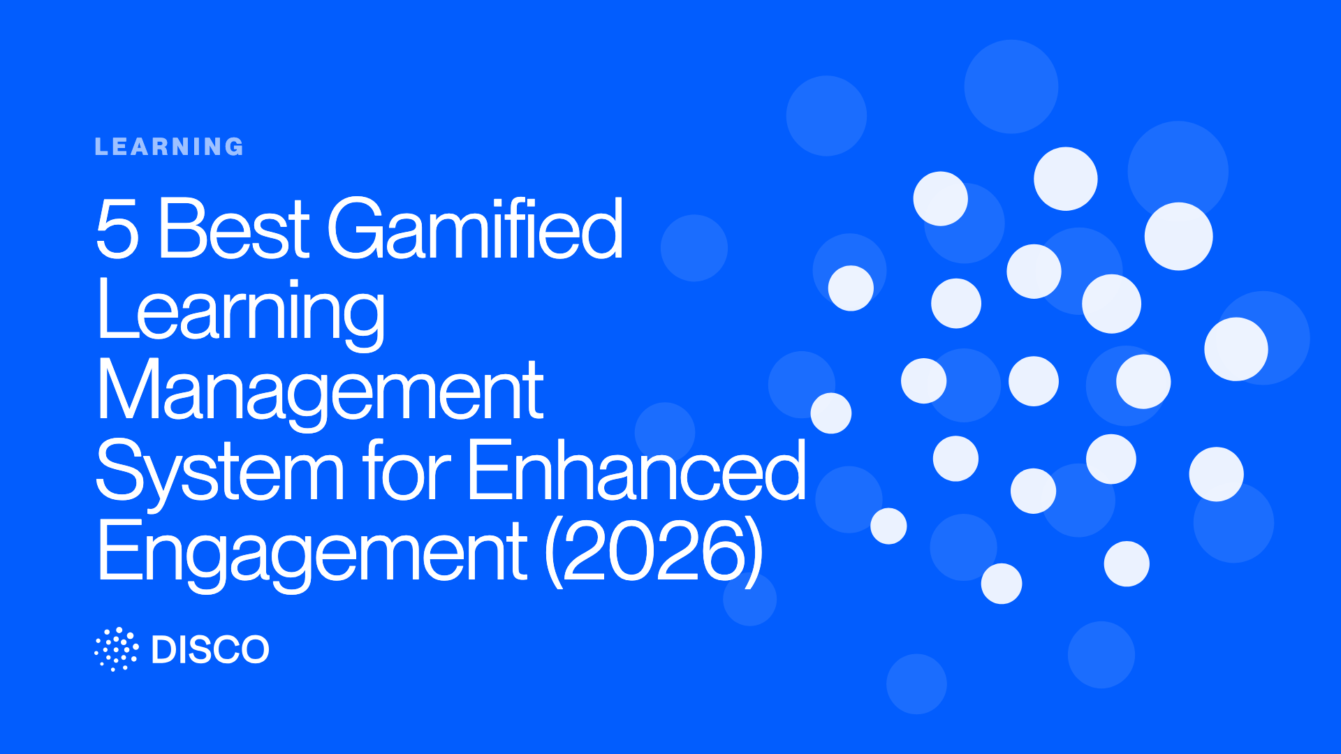 5 Best Gamified Learning Management System for Enhanced Engagement (2026)