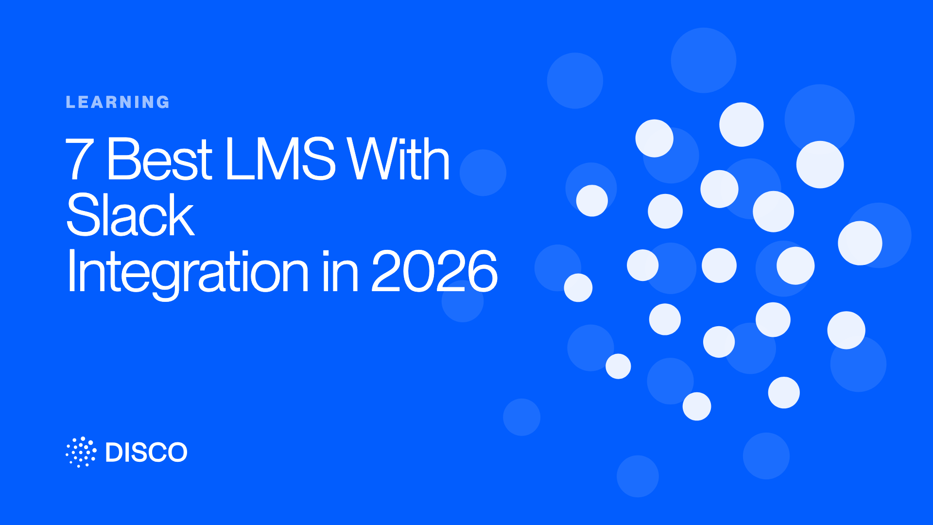 7 Best LMS With Slack Integration in 2026