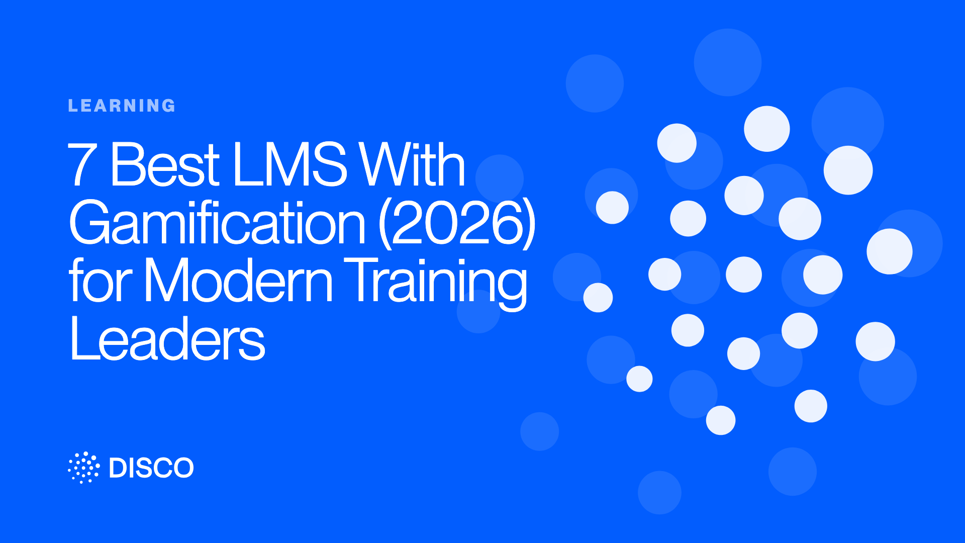 7 Best LMS With Gamification (2026) for Modern Training Leaders