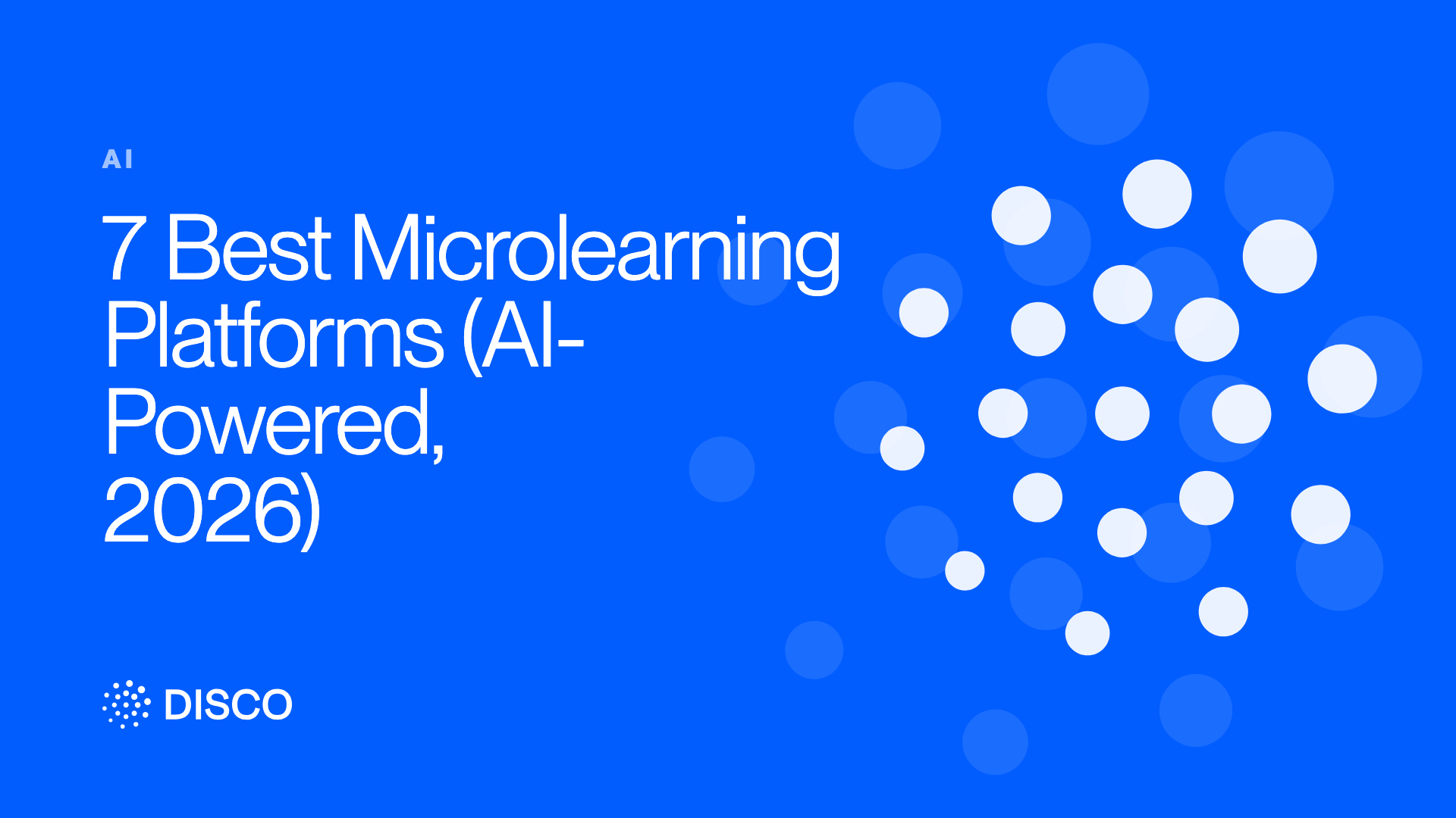 7 Best Microlearning Platforms (AI-Powered, 2026)