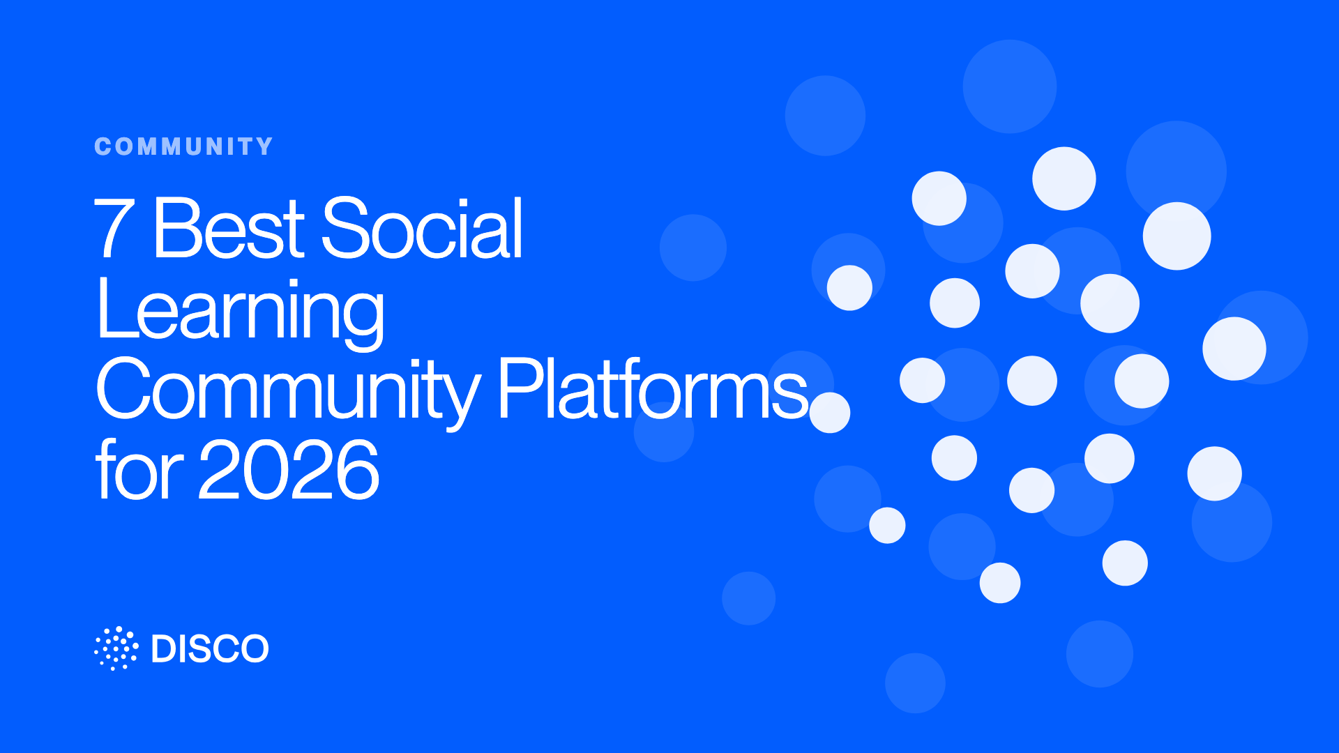 7 Best Social Learning Community Platforms for 2026