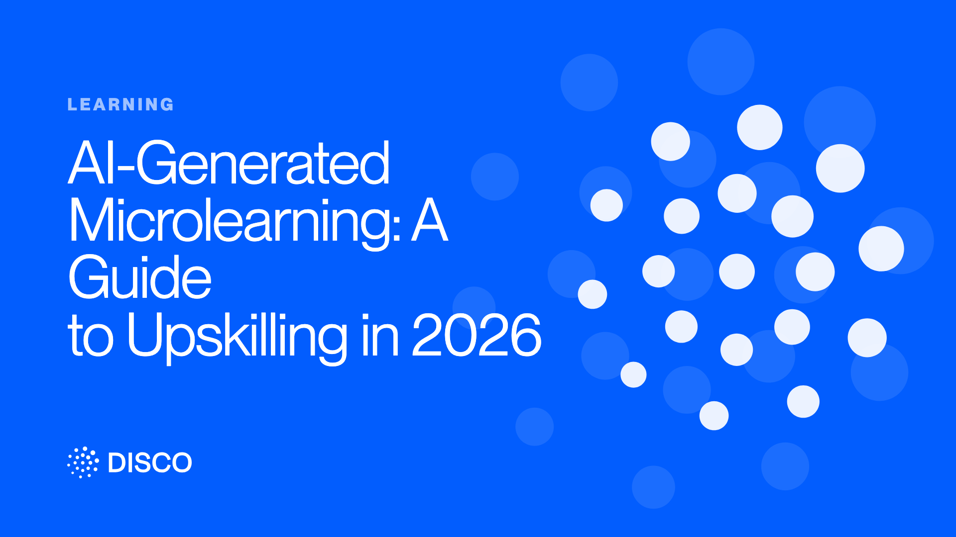 AI-Generated Microlearning: A Guide to Upskilling in 2026
