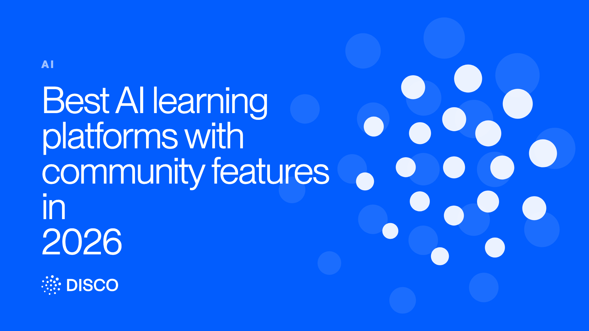 Best AI learning platforms with community features in 2026