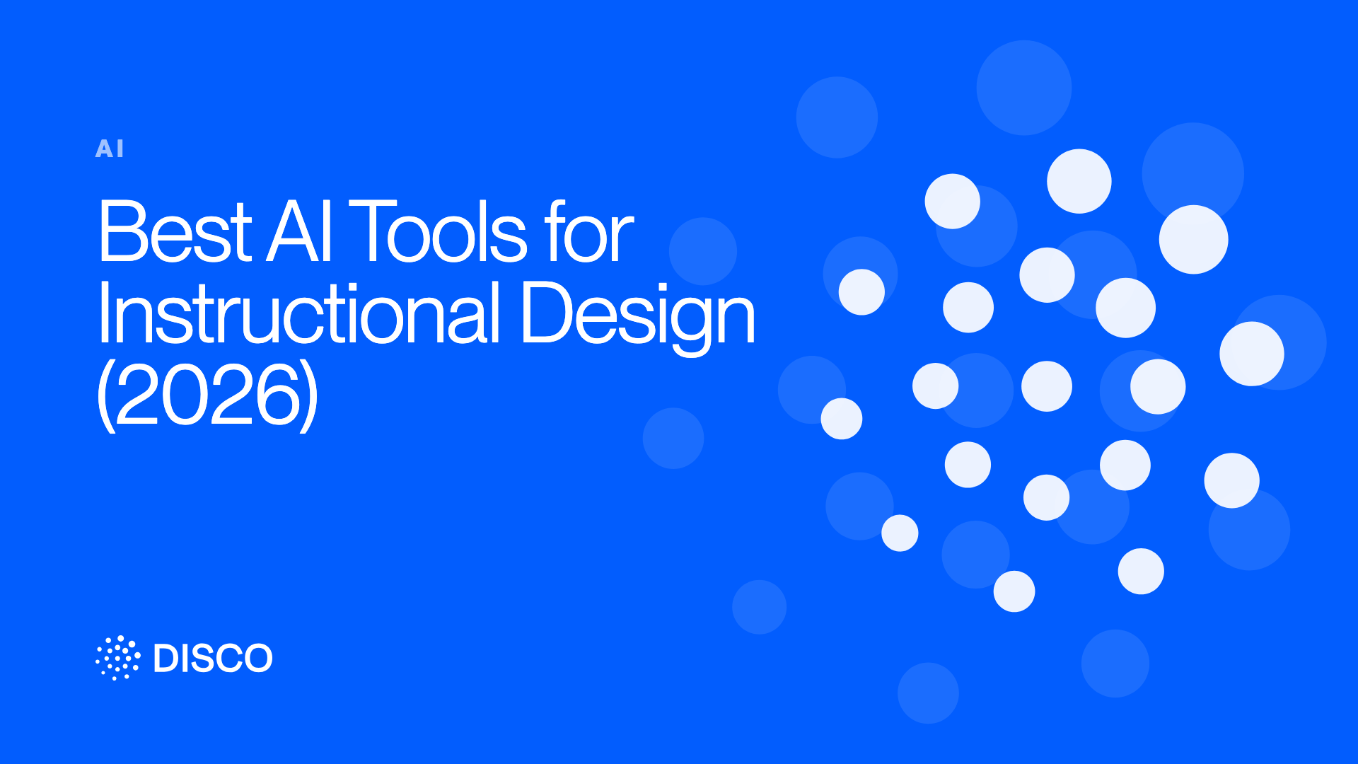 Best AI Tools for Instructional Design (2026)