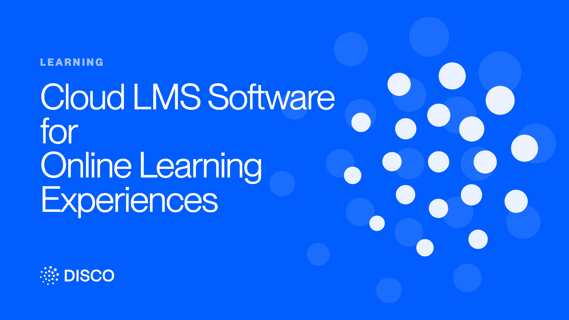 Cloud LMS Software for Online Learning Experiences