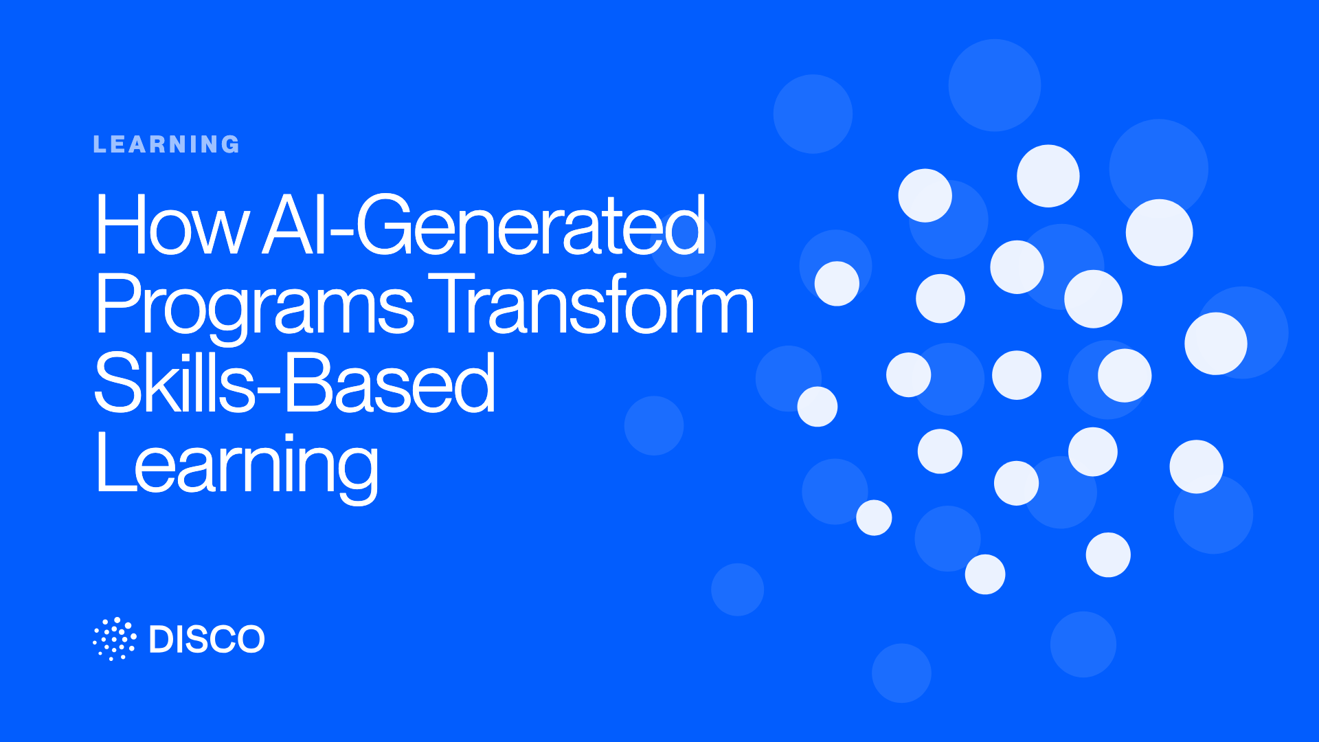 How AI-Generated Programs Transform Skills-Based Learning