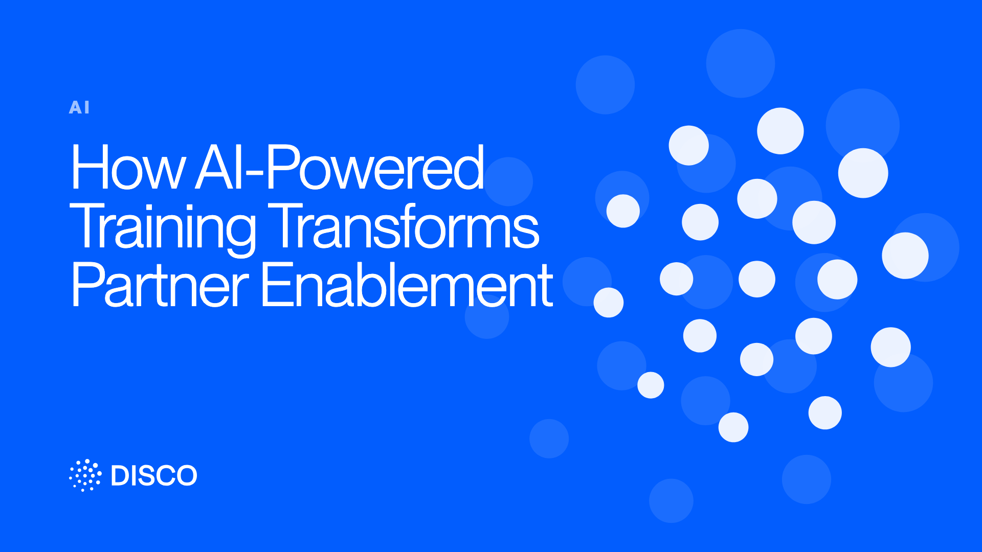 How AI-Powered Training Transforms Partner Enablement
