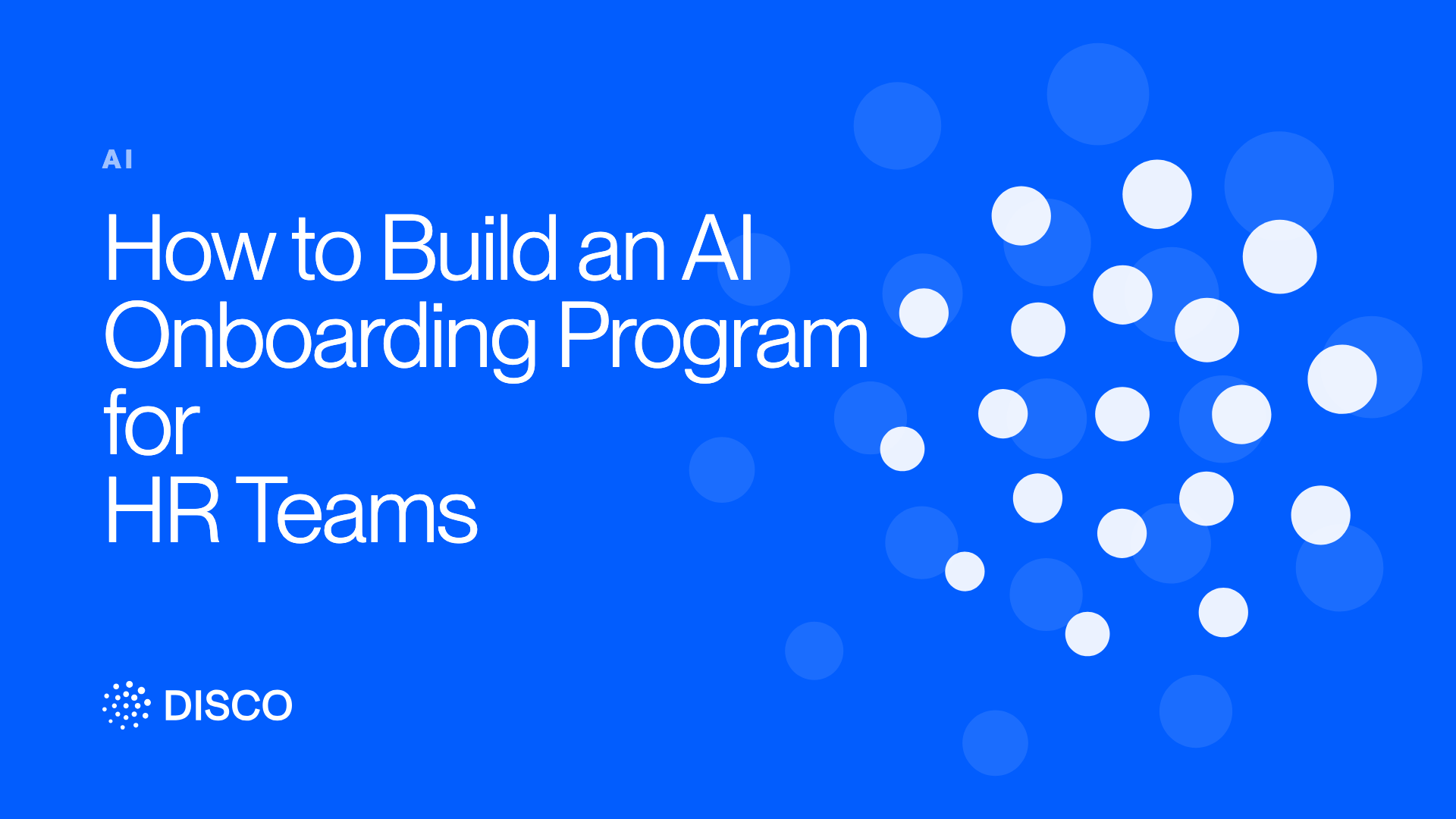 How to Build an AI Onboarding Program for HR Teams