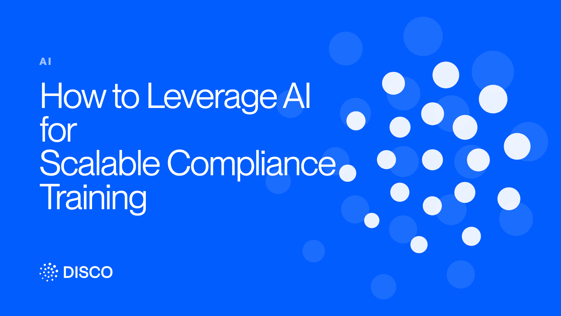 How to Leverage AI for Scalable Compliance Training