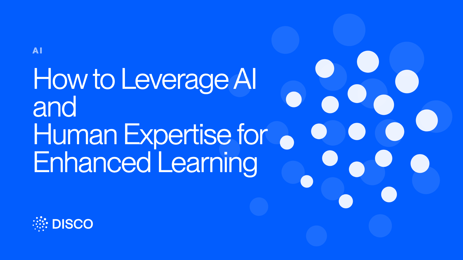 How to Leverage AI and Human Expertise for Enhanced Learning