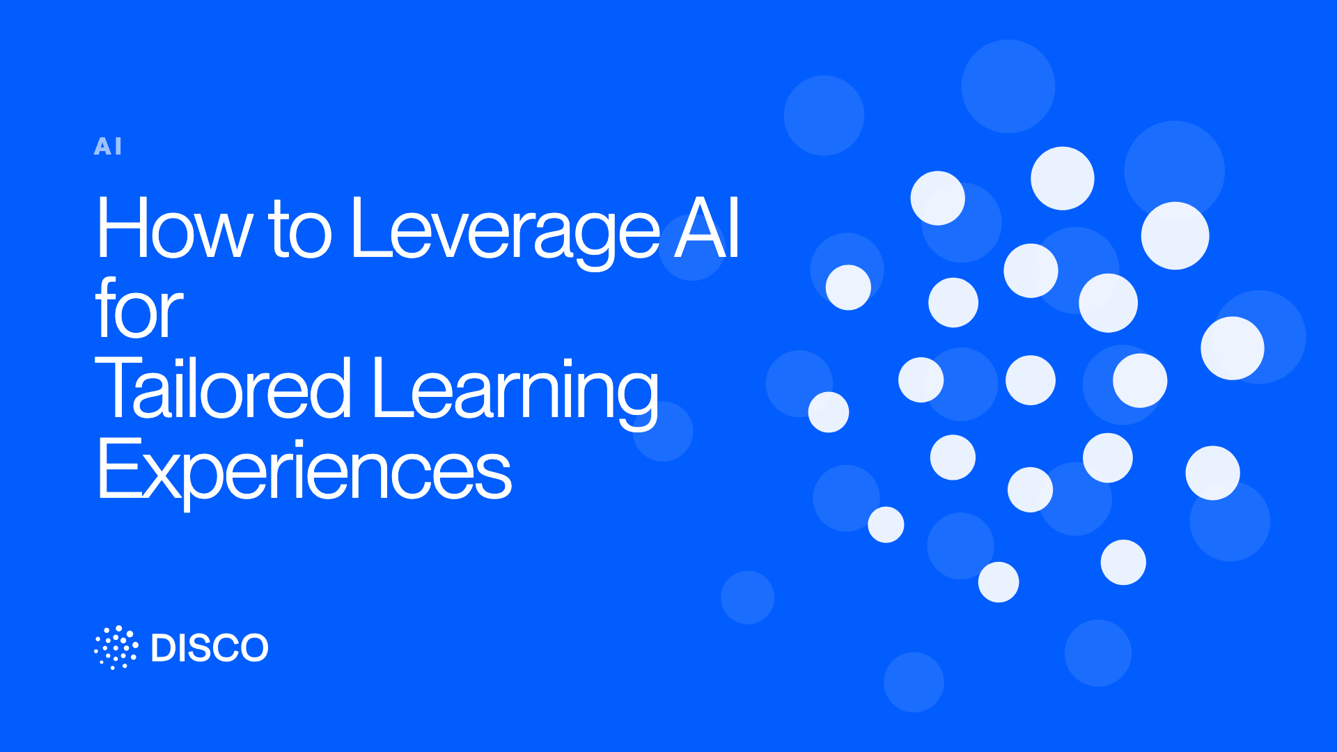 How to Leverage AI for Tailored Learning Experiences