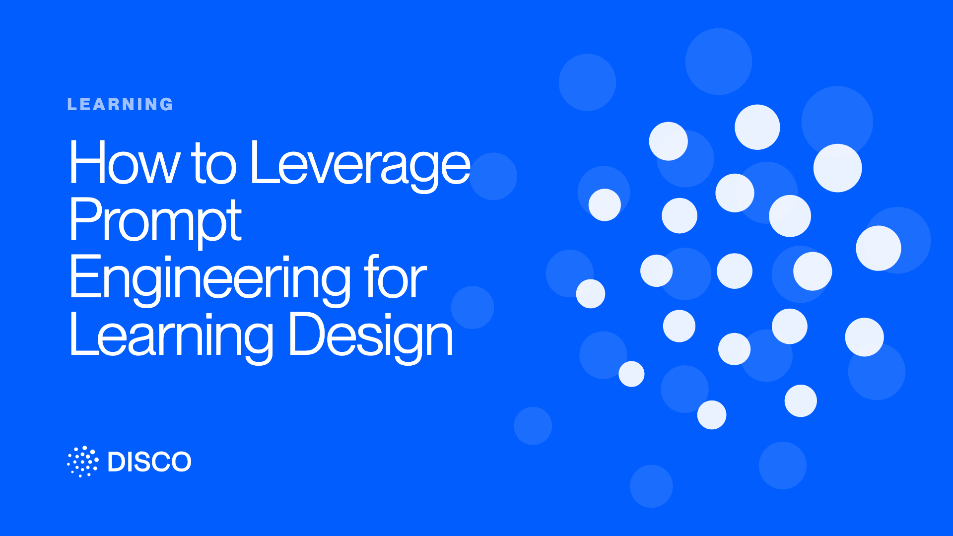 How to Leverage Prompt Engineering for Learning Design