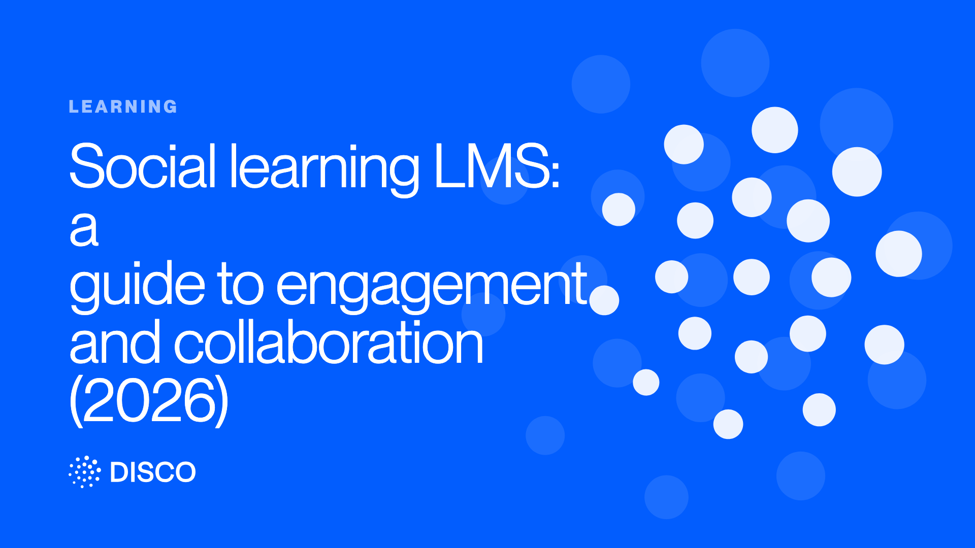 Social learning LMS: a guide to engagement and collaboration (2026)