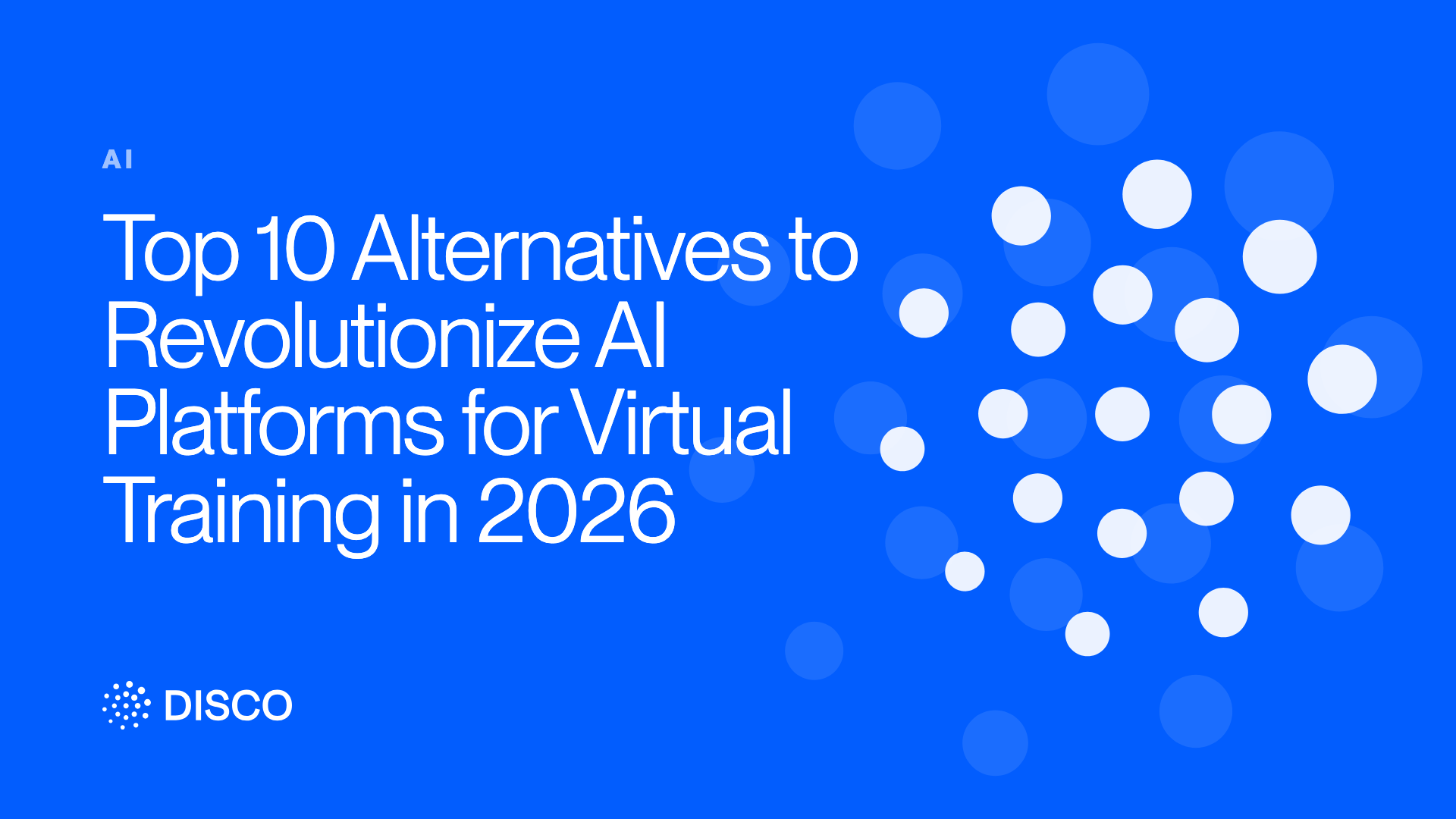 Top 10 Alternatives to Revolutionize AI Platforms for Virtual Training in 2026