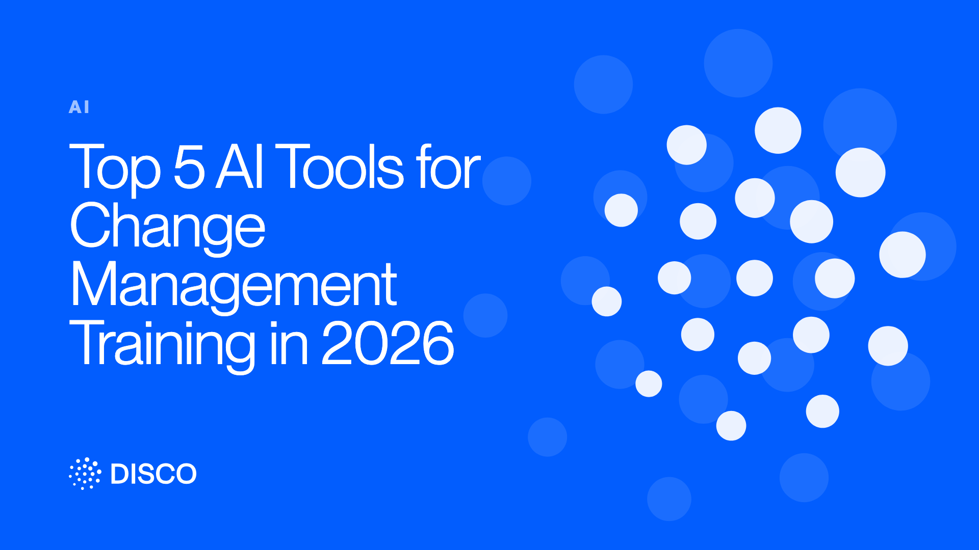 Top 5 AI Tools for Change Management Training in 2026