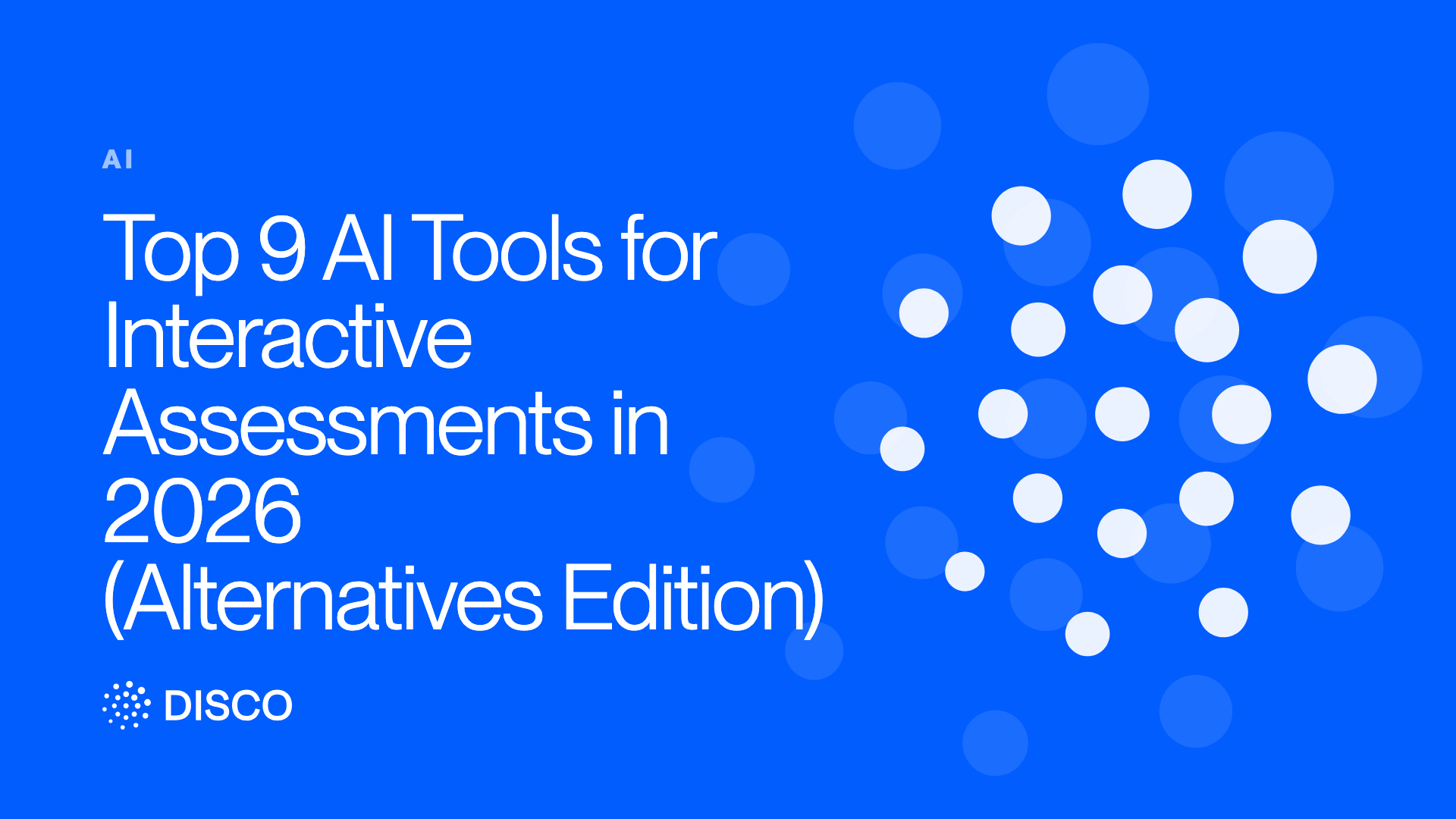 Top 9 AI Tools for Interactive Assessments in 2026 (Alternatives Edition)