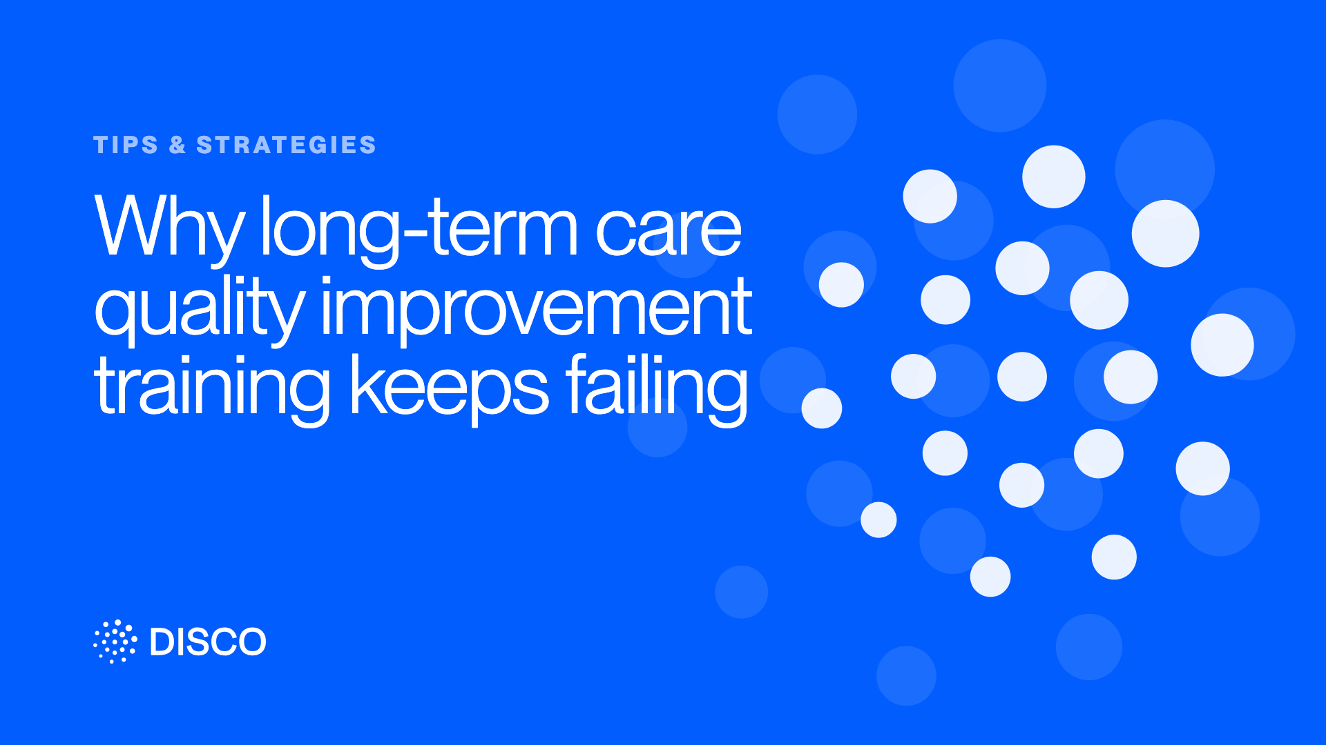 Why long-term care quality improvement training keeps failing