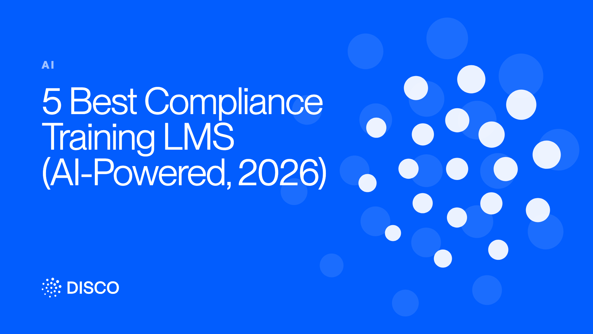 5 Best Compliance Training LMS (AI-Powered, 2026)