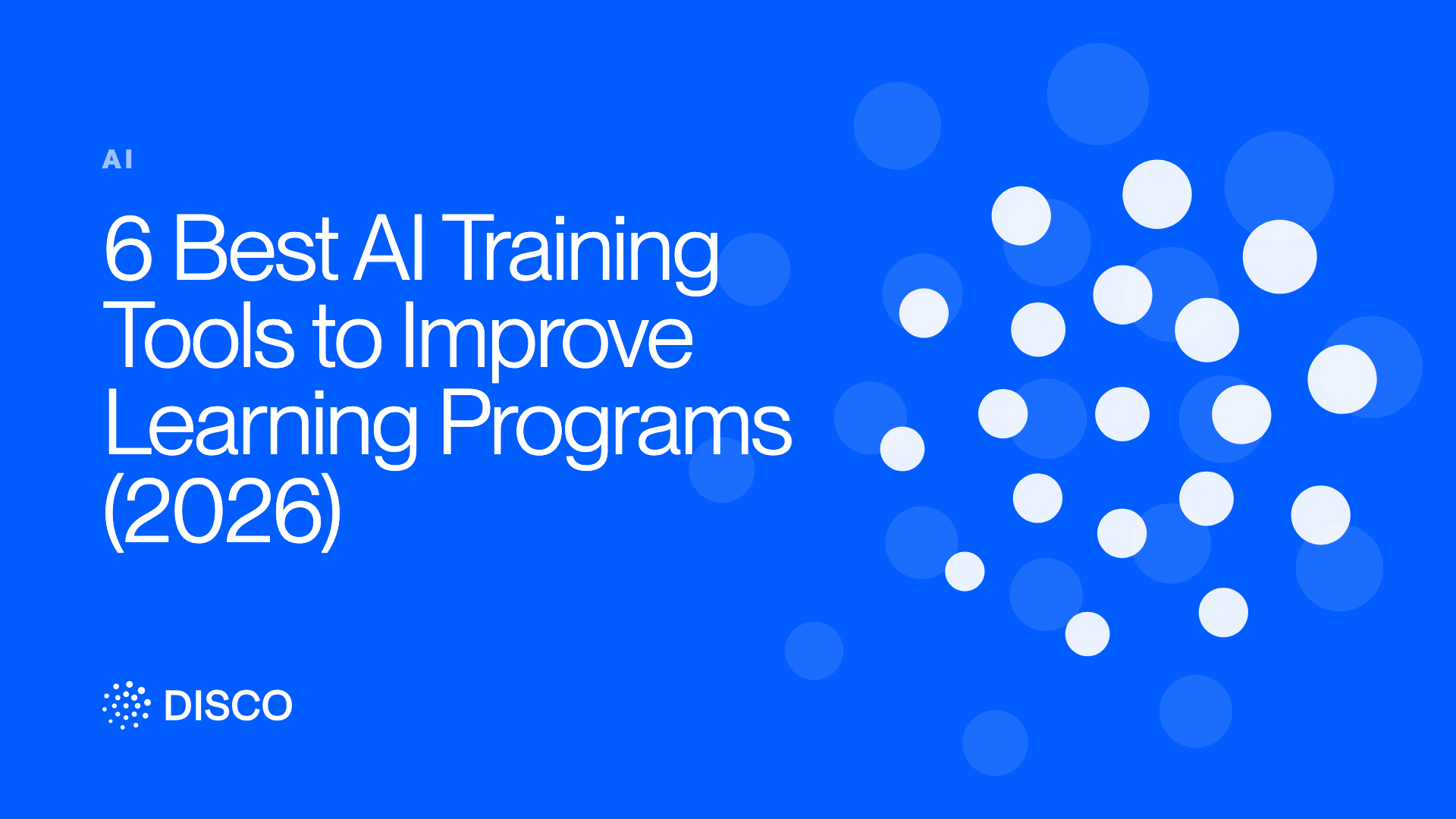 6 Best AI Training Tools to Improve Learning Programs (2026)