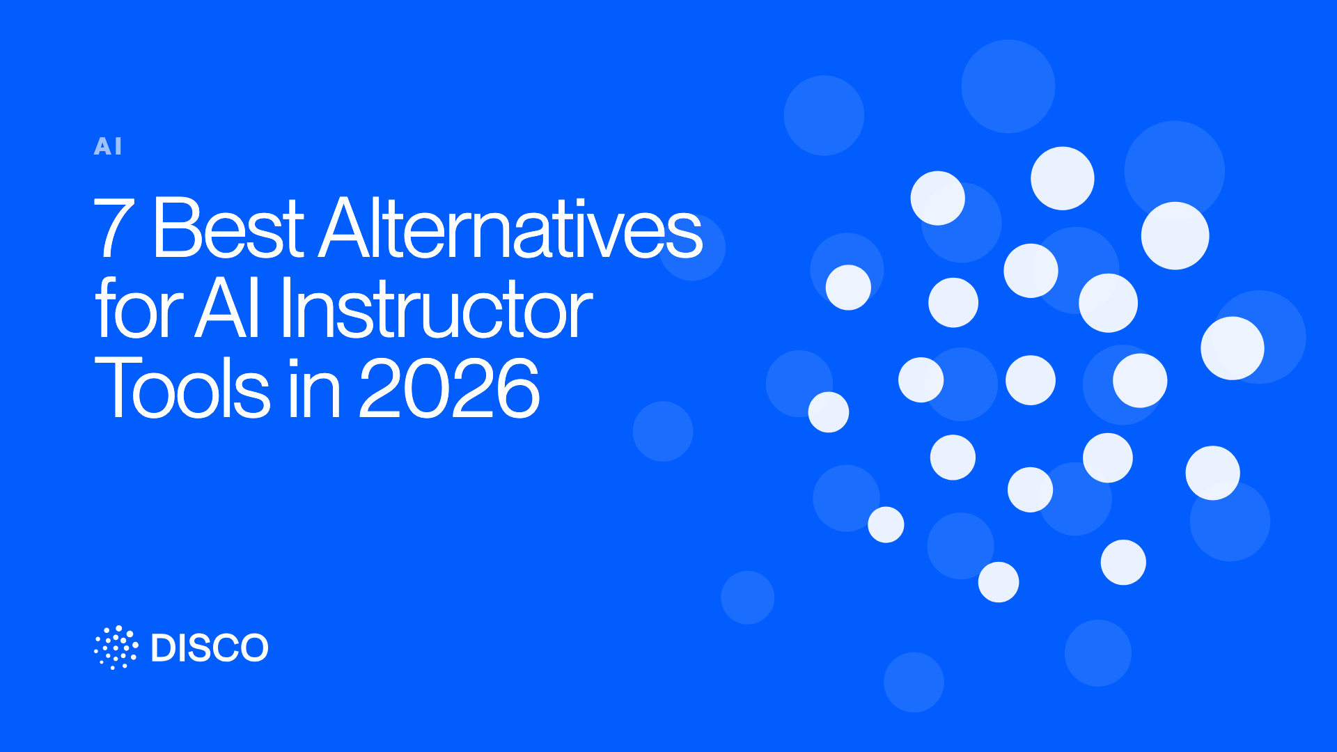 7 Best Alternatives for AI Instructor Tools in 2026