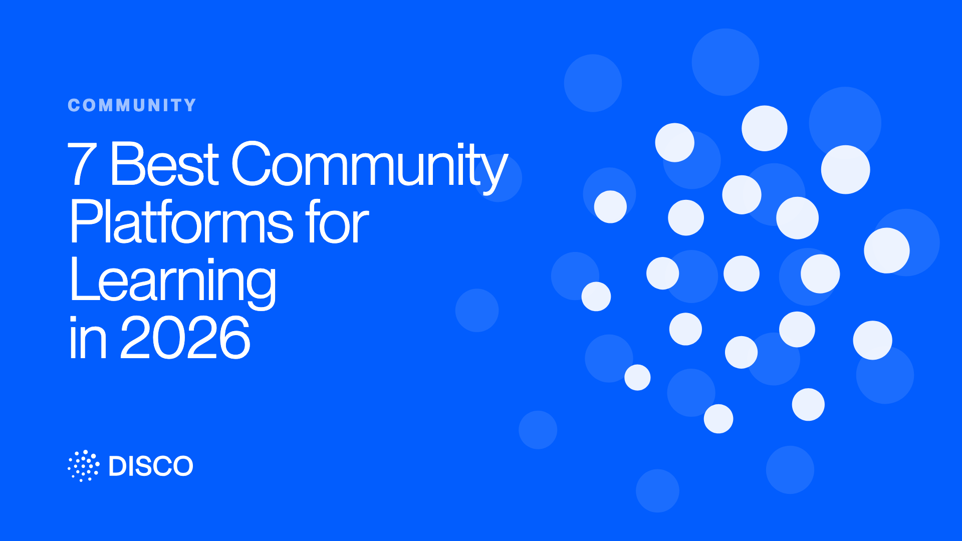 7 Best Community Platforms for Learning in 2026