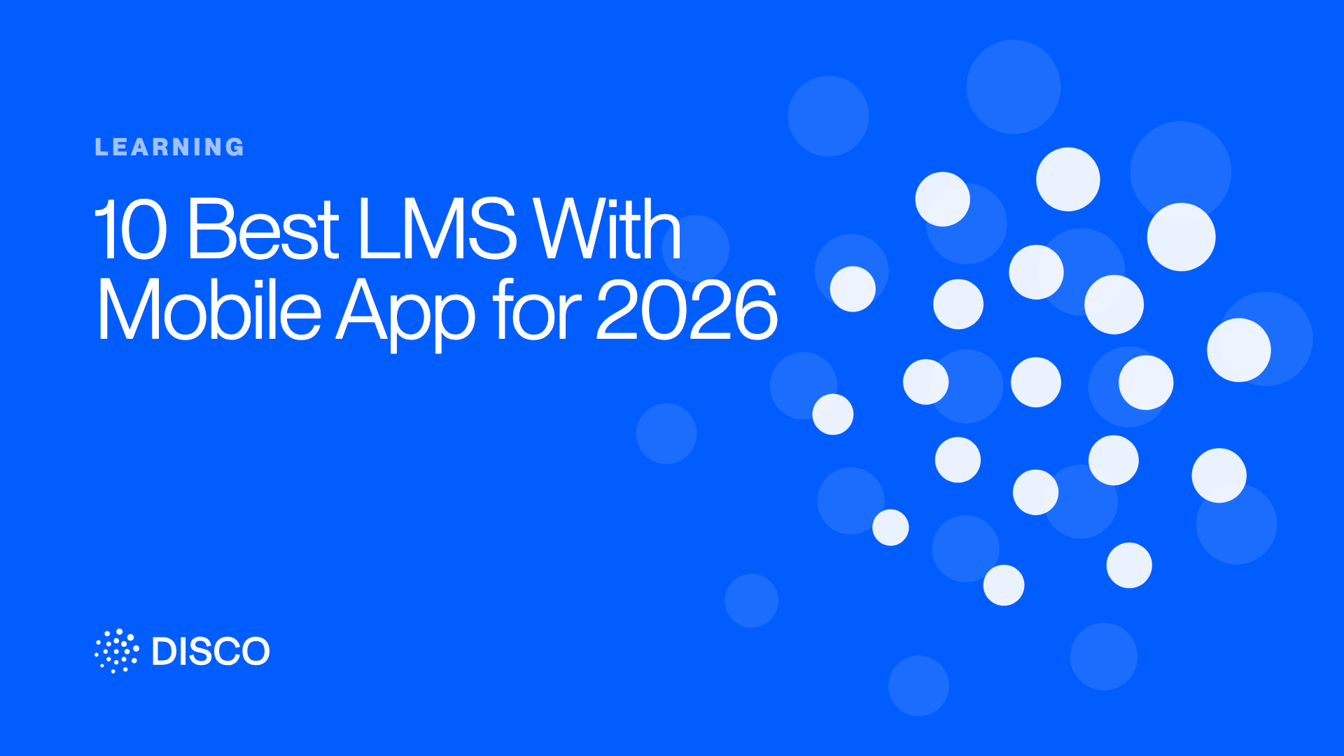 10 Best LMS With Mobile App for 2026