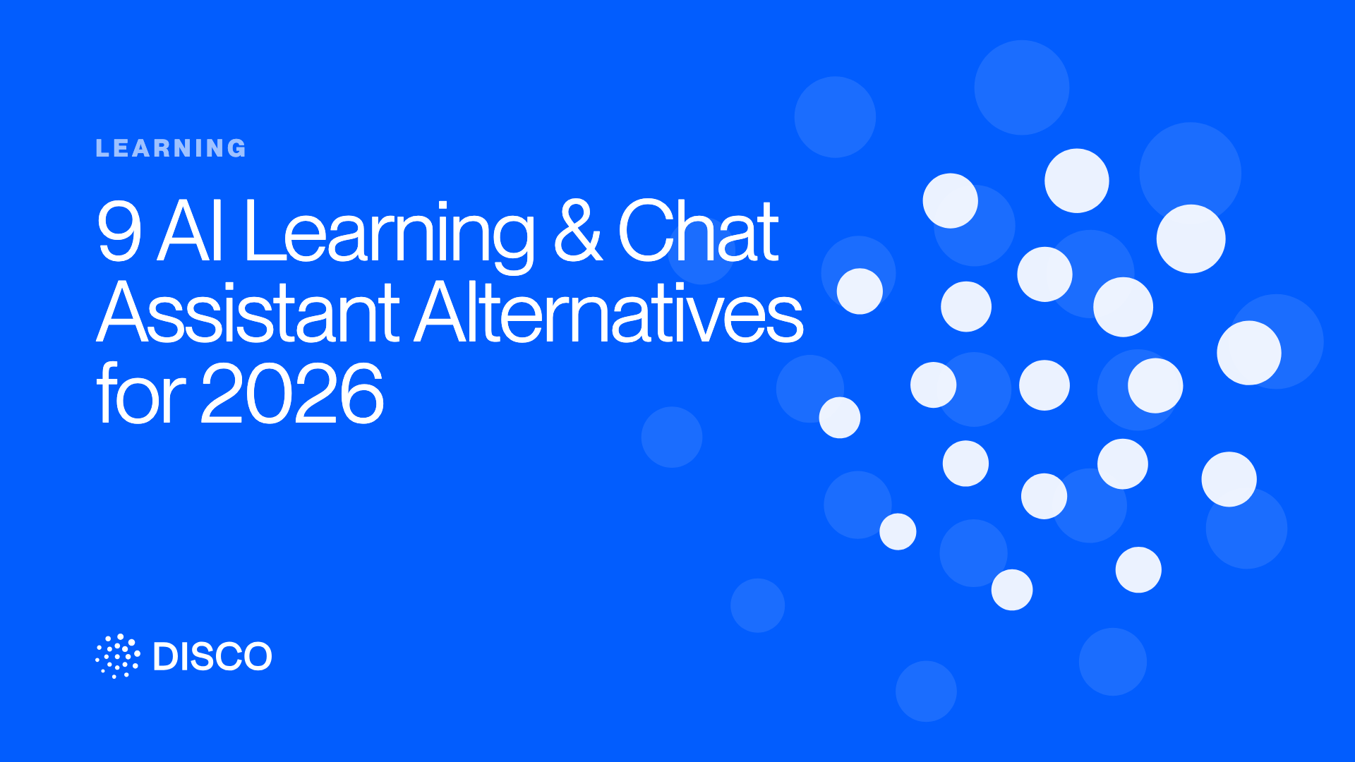 9 AI Learning & Chat Assistant Alternatives for 2026