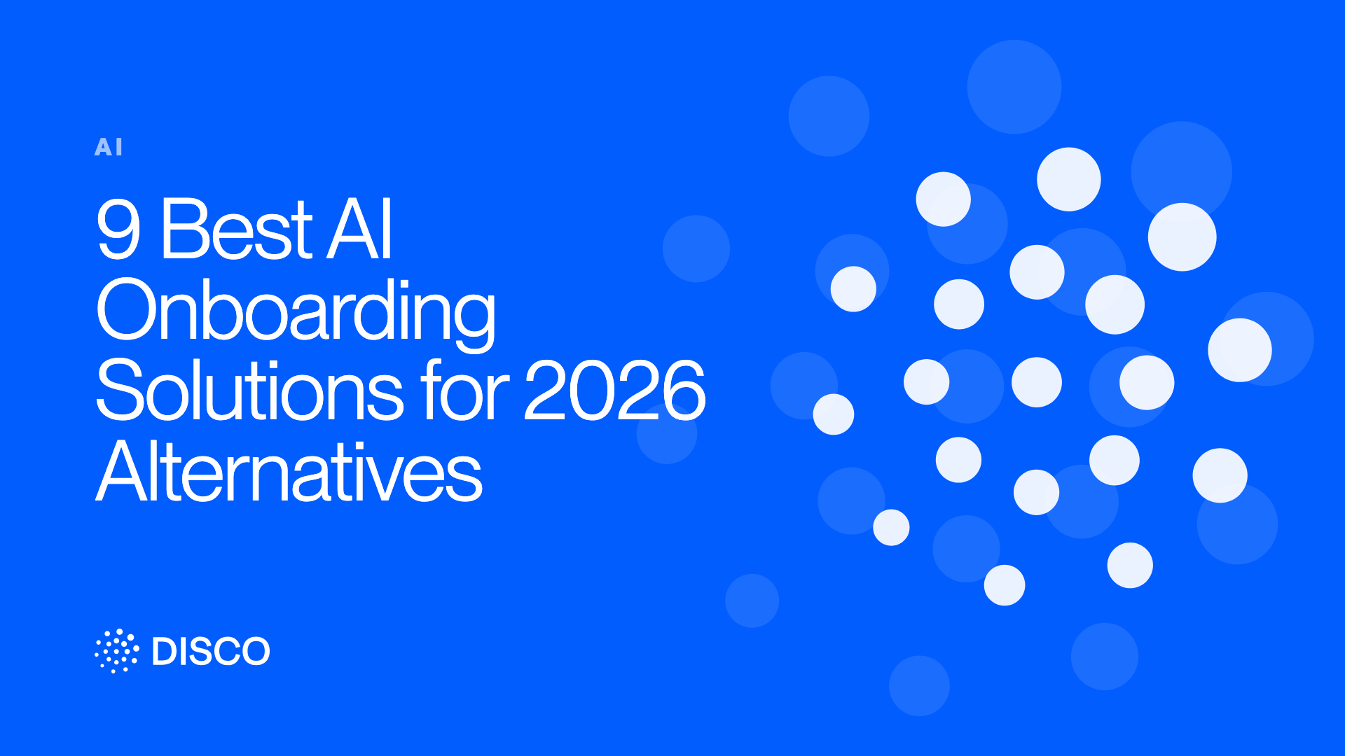 9 Best AI Onboarding Solutions for 2026 Alternatives