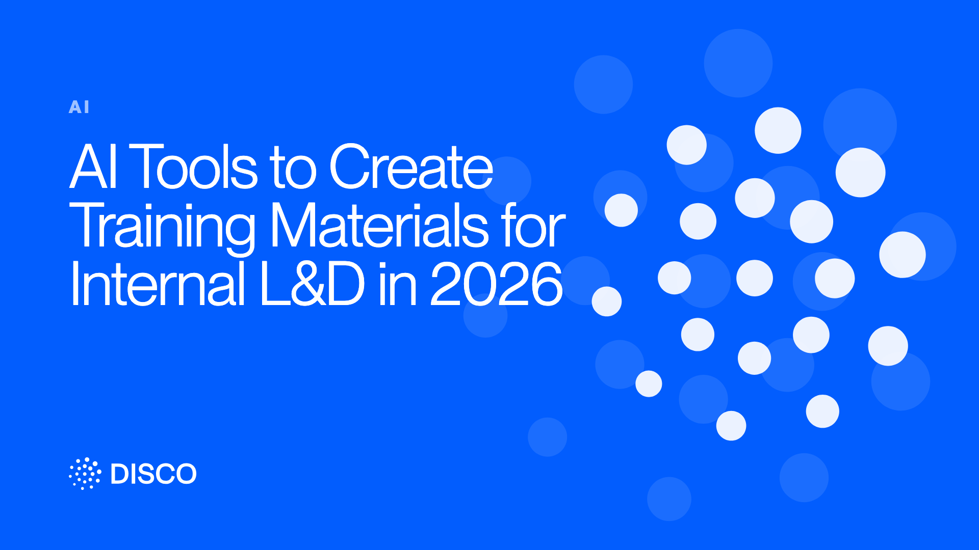 AI Tools to Create Training Materials for Internal L&D in 2026