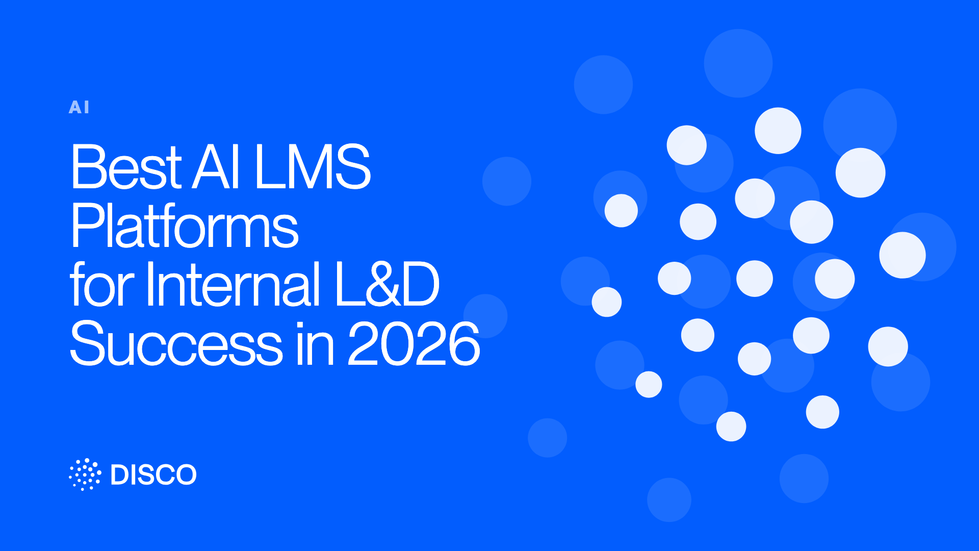Best AI LMS Platforms for Internal L&D Success in 2026
