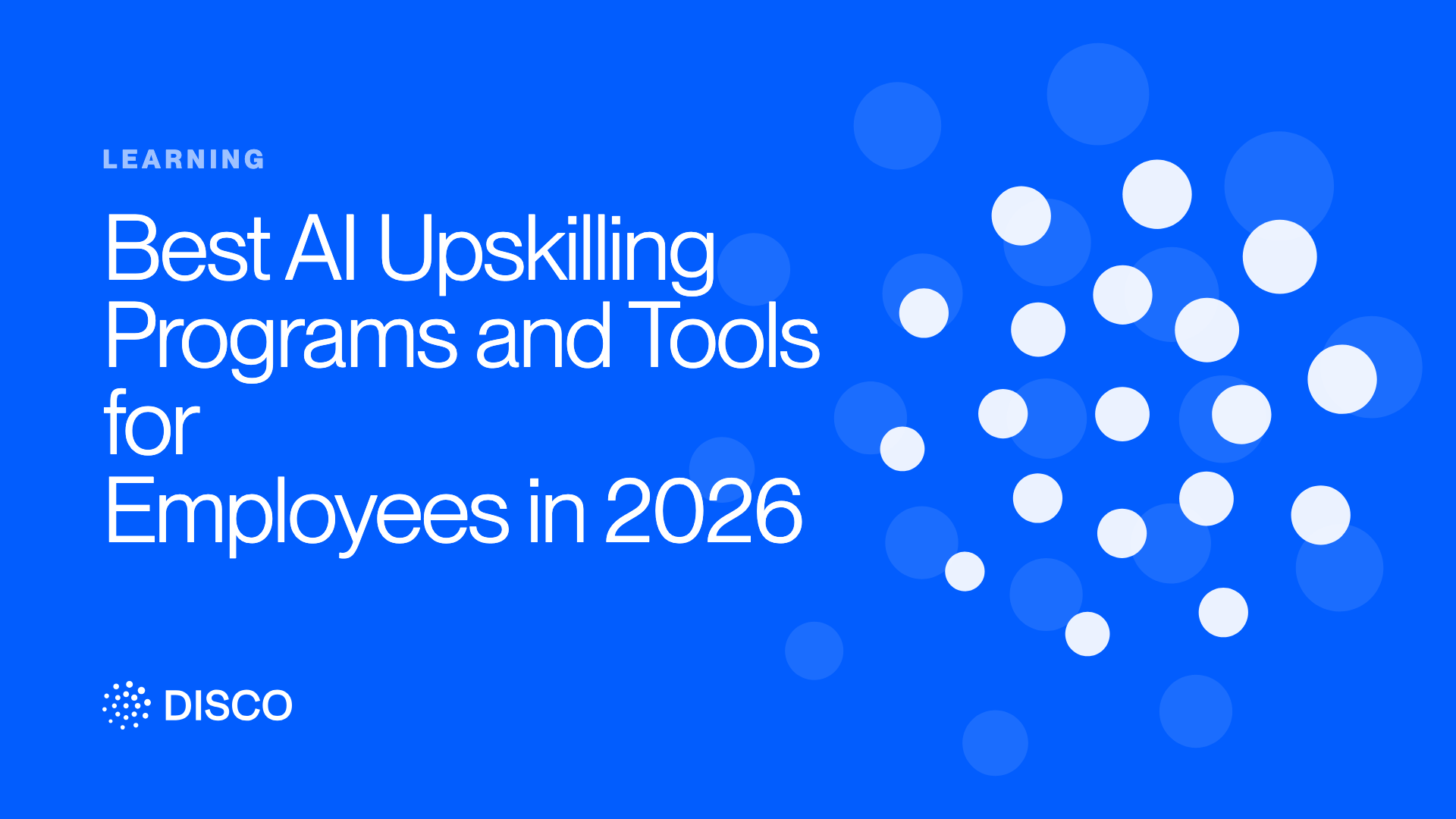 Best AI Upskilling Programs and Tools for Employees in 2026