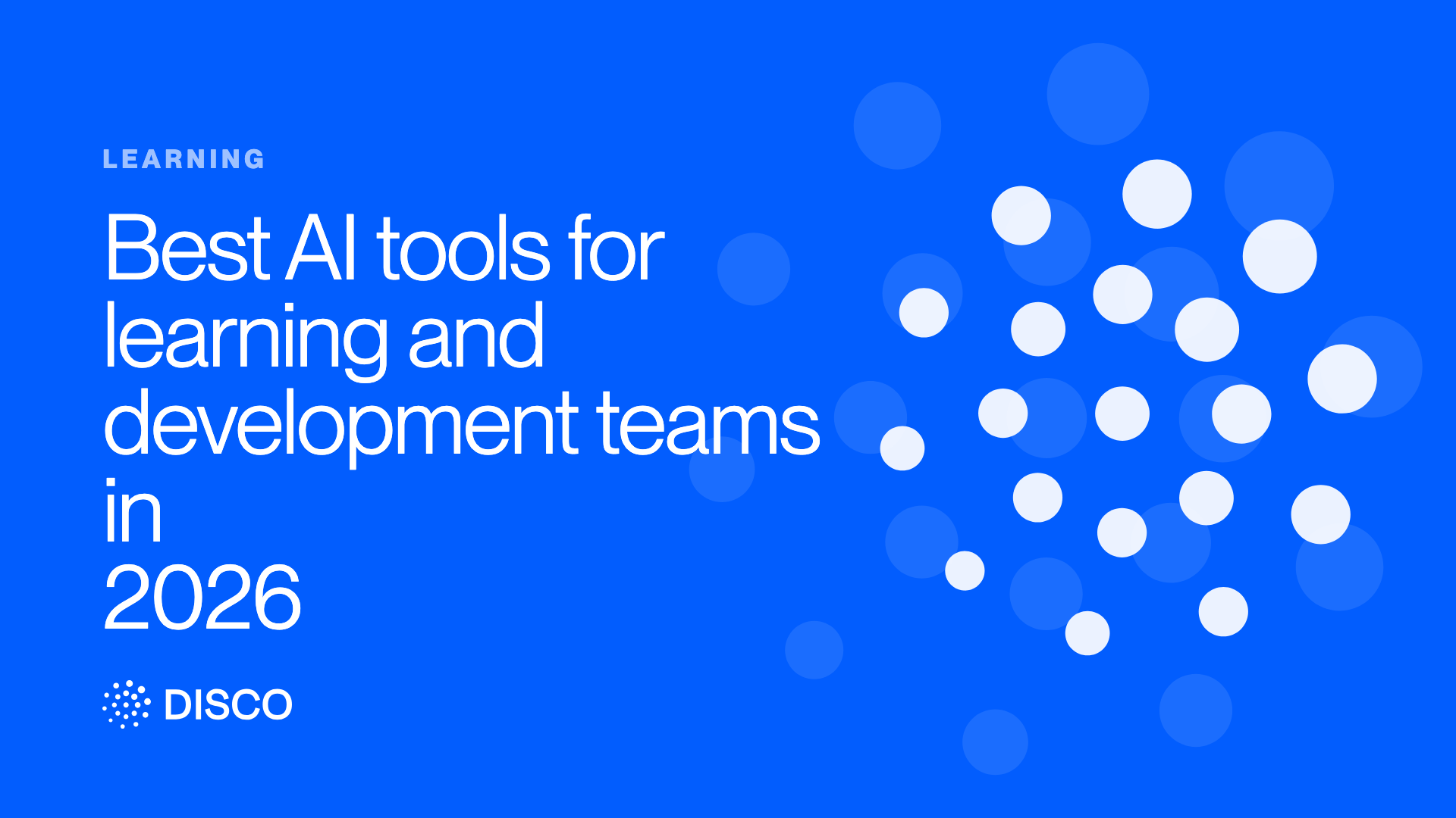 Best AI tools for learning and development teams in 2026